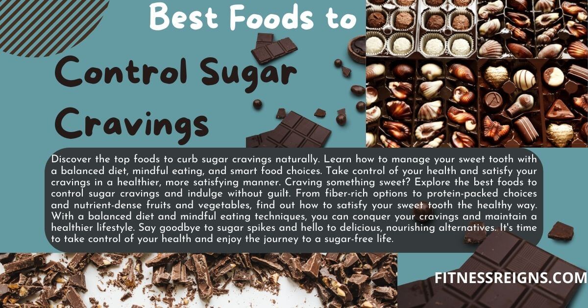 Best Foods to Control Sugar Cravings