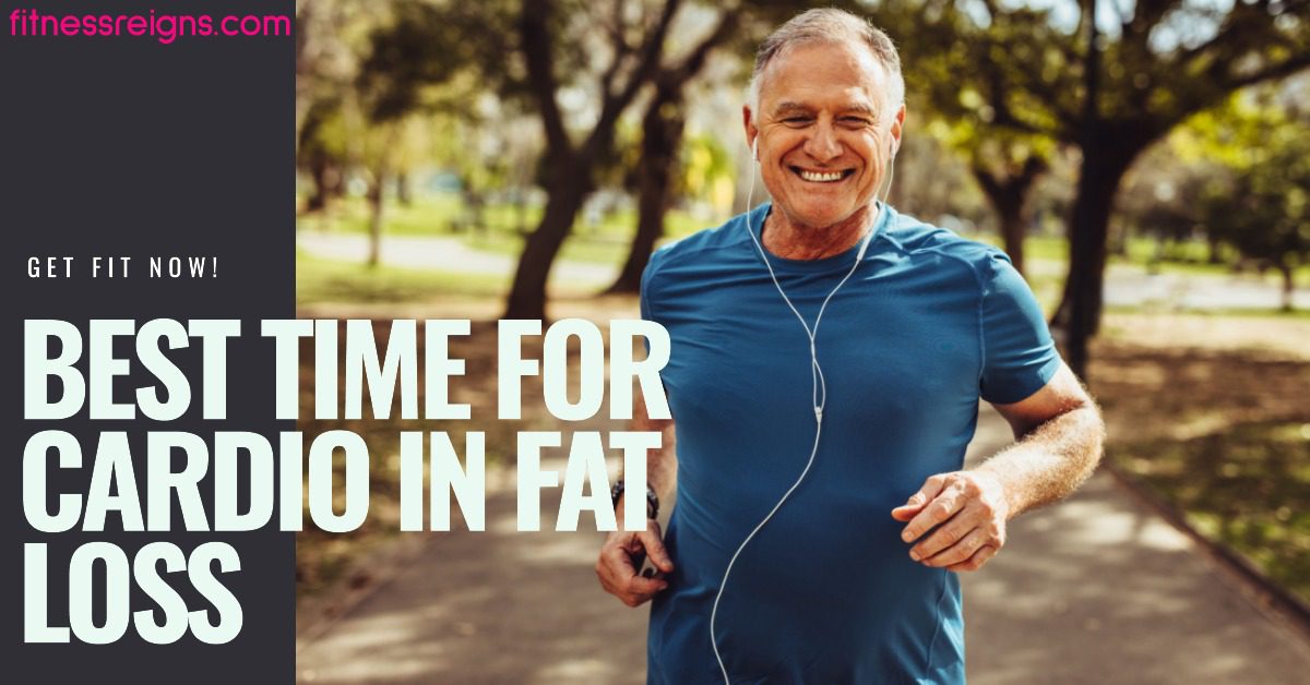 Best Time for Cardio in Fat Loss
