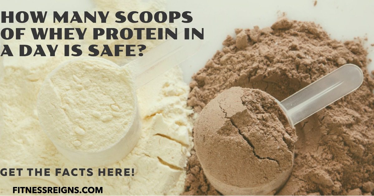 How Many Scoops of Whey Protein in a Day is Safe