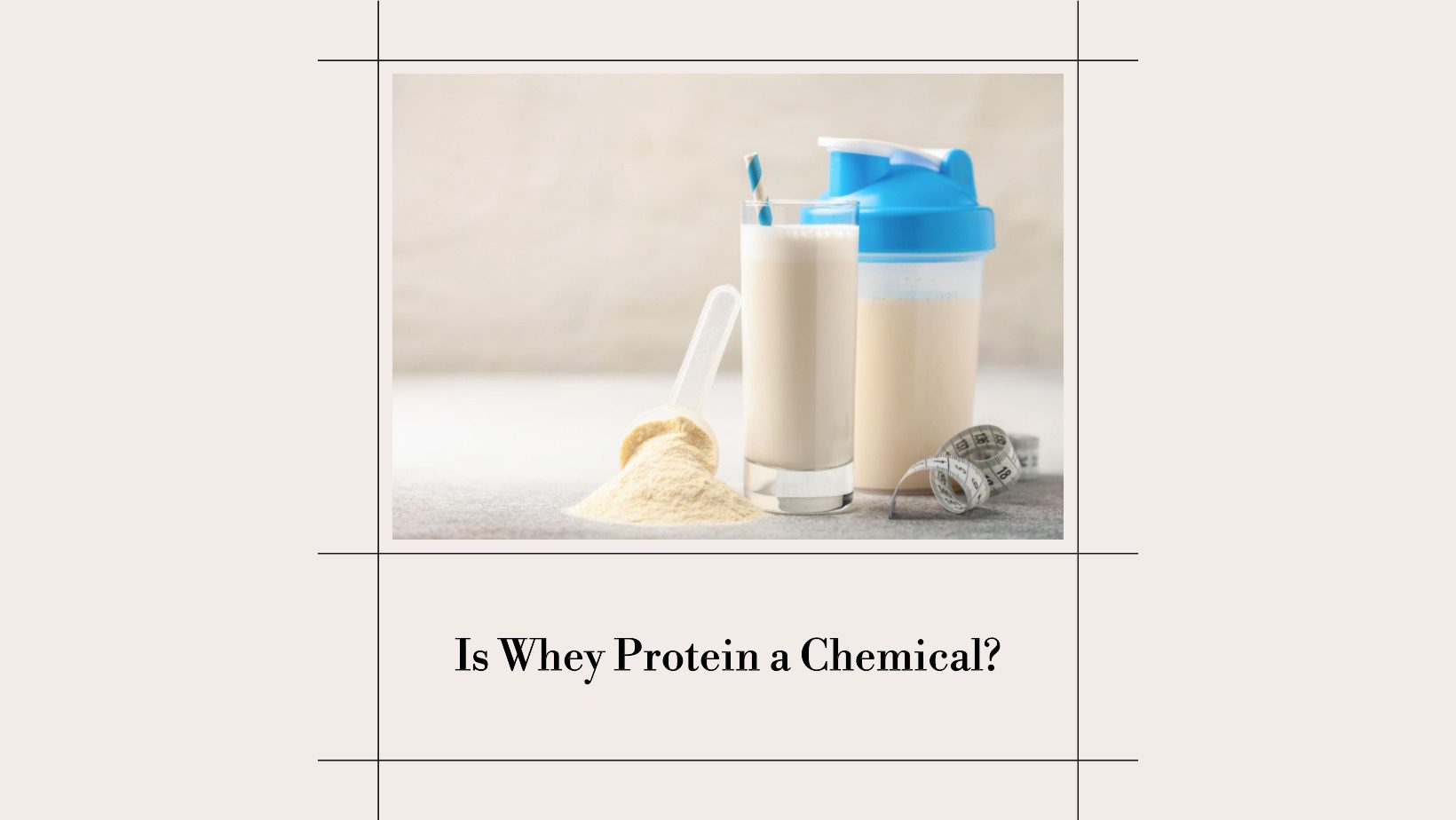 Is Whey Protein a Chemical